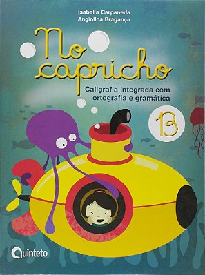 No Capricho B - Caligrafia Integrada Com Ortografia E Gramática - 2ª Edição..-