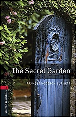 The Secret Garden - Oxford Bookworms Library - Level 3 - Book With Audio - Third Edition..-