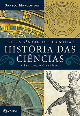 Textos Básicos De Filosofia E História Das Ciências - Revolução Científica