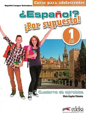 Español? Por Supuesto! 1 - Libro De Ejercicios