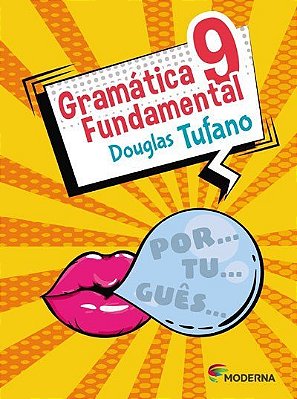 Gramática Fundamental - 9º Ano - 3ª Edição
