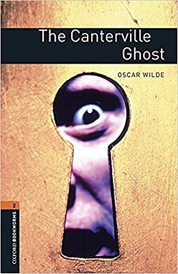 The Canterville Ghost - Oxford Bookworms Library - Level 2 - Book With Audio - Third Edition..-