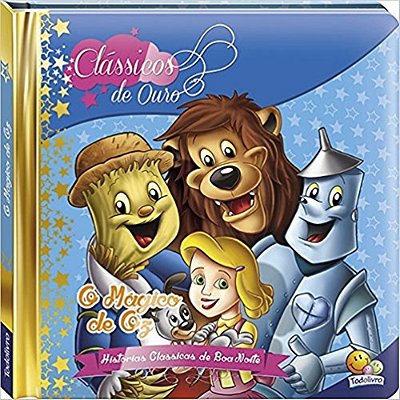 O Mágico De Oz - Clássicos De Ouro