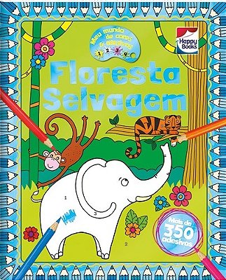 Meu Mundo De Cores E Adesivos - Floresta Selvagem