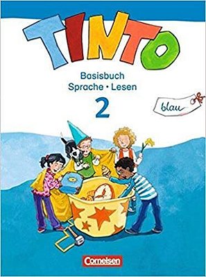 Tinto 2 - Basisbuch Sprache Und Lesen Sprachlesebuch 2: Blaue Ausgabe - Neubearbeitung