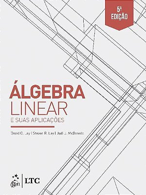 Algebra Linear E Suas Aplicações - 5ª Edição
