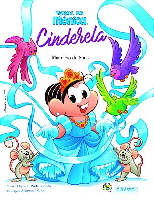 Cinderela: Turma Da Mônica - Grandes Clássicos
