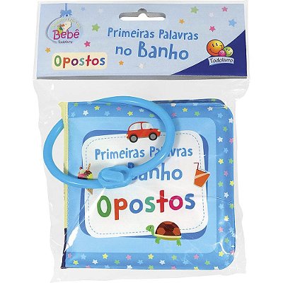 Primeiras Palavras No Banho: Opostos