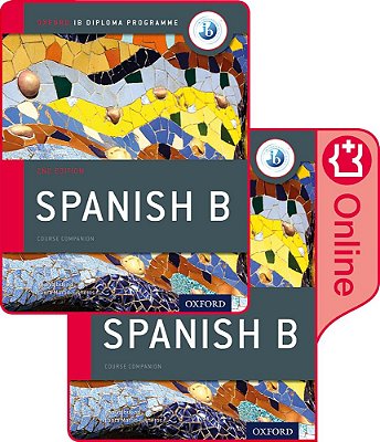 Ib Spanish B - Oxford Ib Diploma Programme - Print And Online Course Pack..-
