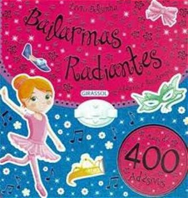 Bailarina Radiante - Livro Bolsinha