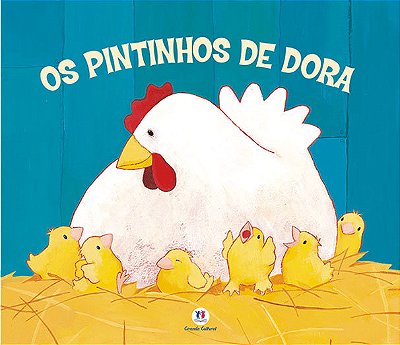 Os Pintinhos De Dora