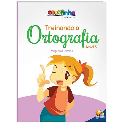 Treinando A Ortografia: Nível 3