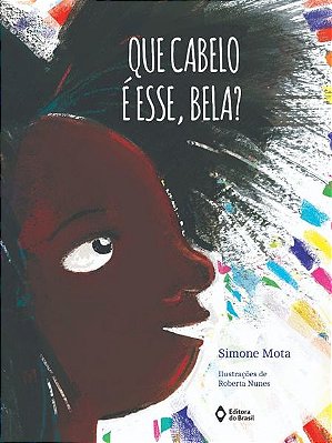 Que Cabelo E Esse, Bela?