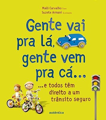 Gente Vai Pra Lá, Gente Vem Pra Cá...