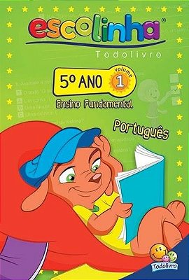 Escolinha Todolivro: 5º Ano - Portugues 1