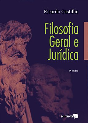 Filosofia Geral E Jurídica - 6ª Edição