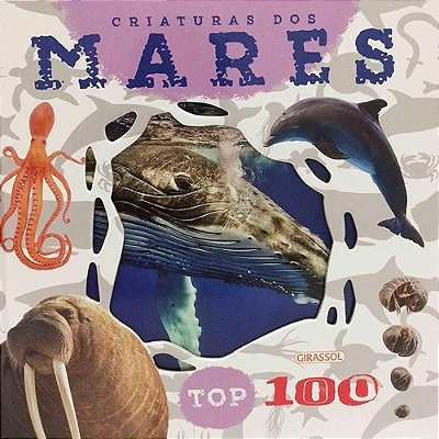 Top 100 - Criaturas Dos Mares