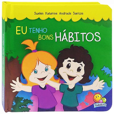 Eu Tenho Bons Hábitos - Meus Hábitos