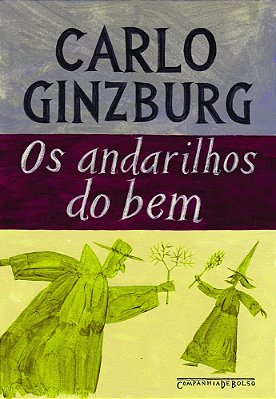 Os Andarilhos Do Bem - Edição De Bolso