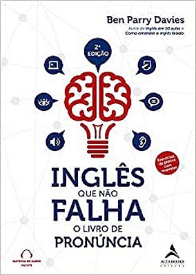 Inglês Que Não Falha: O Livro De Pronúncia