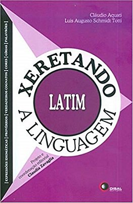 Xeretando A Linguagem Em Latim