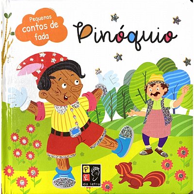 Pequenos Contos De Fada - Pinoquio