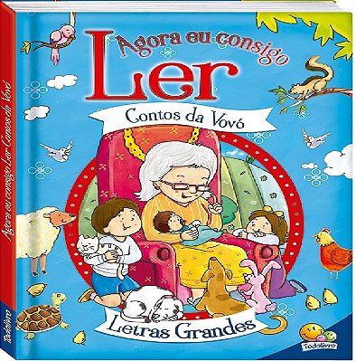 Agora Eu Consigo Ler: Contos Da Vovó
