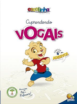 Atividades De Apoio Escolar: Vogais - Escolinha Todolivro - Livro Com Adesivos