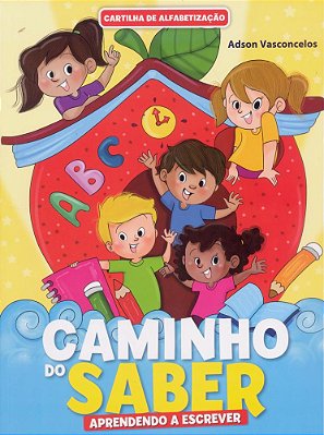 Cartilha De Alfabetização Caminho Do Saber - Aprendendo A Escrever