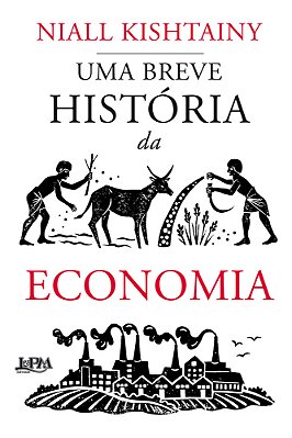 Uma Breve História Da Economia