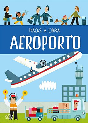 Aeroporto - Mãos A Obra