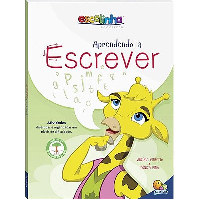 Aprendendo A Escrever (Escolinha Todolivro)