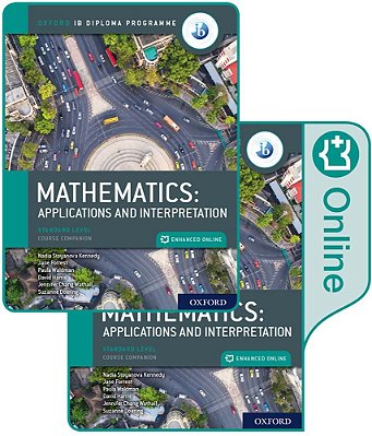 Ib Mathematics: Applications And Interpretation Standard Level - Oxford Ib Diploma Programme - Print And Online Course Pack..-