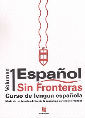 ES Español Sin Fronteras 1 - Curso De Lengua Española - Libro Del Alumno Incluye CD Audio - Quinta Edi