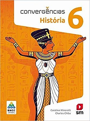 Convergências Historia 6º Ano Ed 2019 - Bncc
