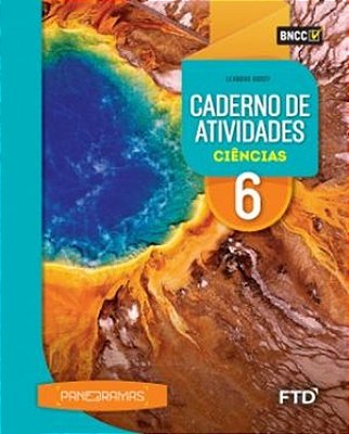 Panoramas - Ciências - 6º Ano - Ensino Fundamental II - Caderno De Atividades