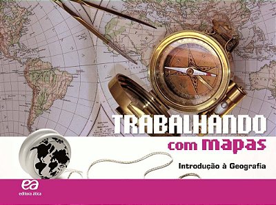 MG Trabalhando Com Mapas Introdução À Geografia
