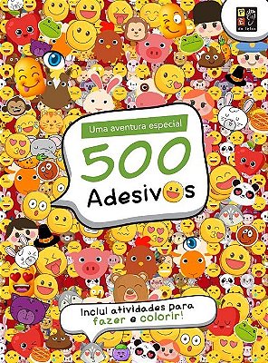 500 Adesivos - Emotions Divertidos - Atividades Para Fazer E Colorir..-