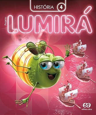 MG Projeto Lumirá - História 4º Ano Fundamental