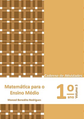 Matemática Para O Ensino Médio Volume 3 - Caderno De Atividades