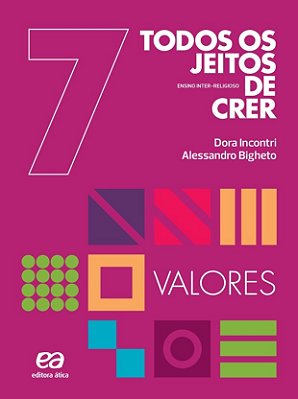 Todos Os Jeitos De Crer - Valores - 7ºAno - Ensino Fundamental II