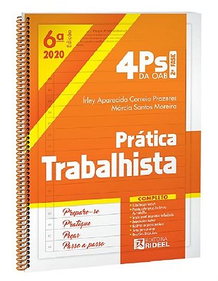 4PS Da Oab - 2ª Fase - Prática Trabalhista - 6ª Edição 2020