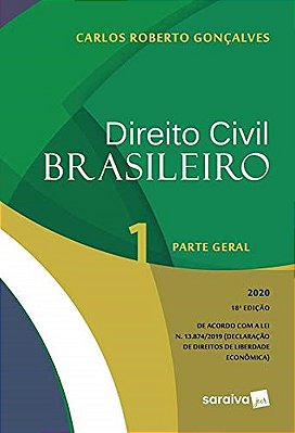Direito Civil Brasileiro - Parte Geral - Volume 1 - 18ª Edição