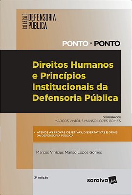 Direitos Humanos E Princípios Institucionais Da Defensoria Pública - 2ª Edição De 2019