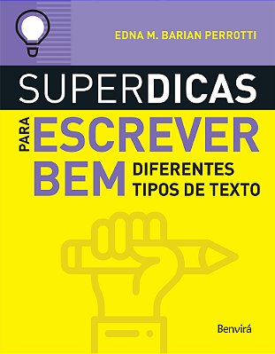 Superdicas Para Escrever Bem Diferentes Tipos De Texto