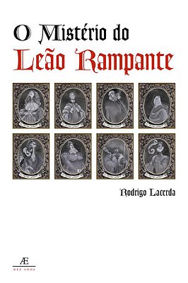 O Mistério Do Leão Rampante & Confissões De Fabrius Moore