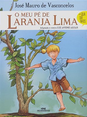 O Meu Pé De Laranja Lima: Quadrinhos..-