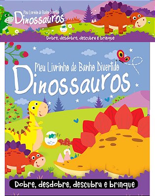 Meu Livrinho De Banho Divertido - Dinossauros