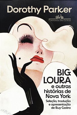 Big Loura E Outras Histórias De Nova York (Nova Edição)