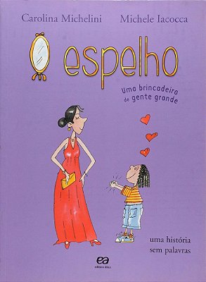 MG O Espelho - Uma Brincadeira De Gente Grande
